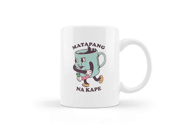 Matapang na Kape Mug