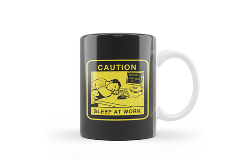 Caution Sleep At Work Mug