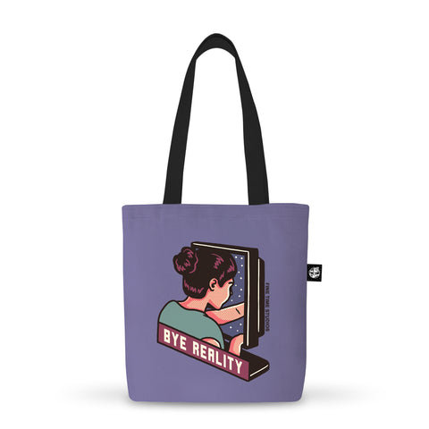 Bye Reality Tote Bag