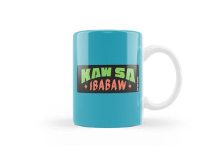 Kaw Sa Ibabaw Mug