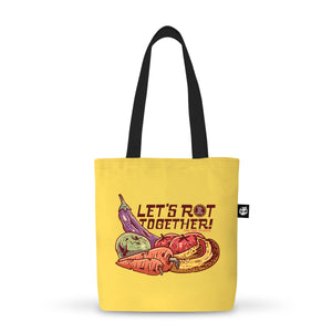 Let's Rot Together Tote Bag