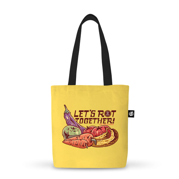 Let's Rot Together Tote Bag