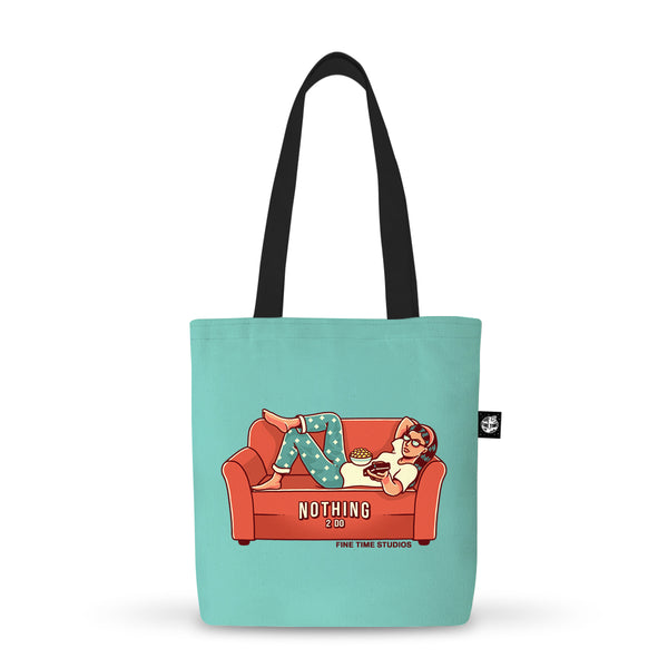 Nothing To Do Tote Bag