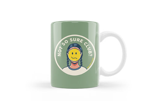 Not So Sure Club Mug